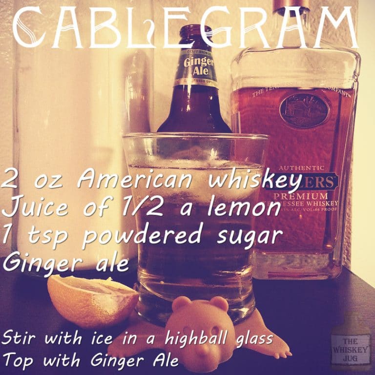 American Whiskey Cocktail Cablegram